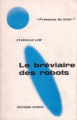 Couverture Le bréviaire des robots Editions Denoël (Présence du futur) 1967