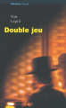 Couverture Double jeu, tome 1 Editions Fayard (Romanesque) 2007