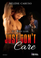 Couverture Just don't care, tome 2 : Bad Liar Editions Evidence (New Adult) 2020