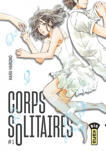 Couverture Corps solitaires, tome 1
