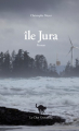 Couverture Île Jura Editions Alphil 2012