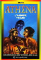 Couverture Athéna, tome 5 : L'amour trahi Editions Bayard (Poche) 2000