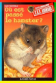 Couverture Où est passé le hamster ? Editions Bayard (Poche - S.O.S. animaux) 2002