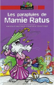 Couverture Les parapluies de Mamie Ratus Editions Hatier (Ratus poche - Rouge) 2003