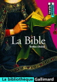 Couverture La Bible, textes choisis Editions Gallimard  (La bibliothèque) 2001