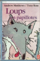 Couverture Loups en papillote Editions Le Livre de Poche 1988