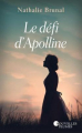 Couverture Le Défi d'Apolline Editions France Loisirs (Nouvelles Plumes) 2020