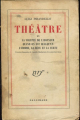 Couverture Théâtre, tome 6 : La volupté de l'honneur, Quand on est quelqu'un, L'homme, la bête et la vertu  Editions Gallimard  (Blanche) 1954