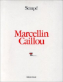 Couverture Marcellin Caillou Editions Denoël 1994