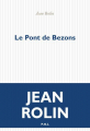 Couverture Le Pont de Bezons Editions P.O.L (Fiction) 2020