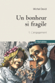 Couverture Un bonheur si fragile, tome 1 : L'Engagement Editions Hurtubise (Compact) 2012