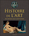 Couverture Histoire de l'Art du Moyen Age à nos jours Editions Larousse 2009