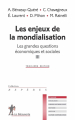 Couverture Les grandes questions économiques et sociales, tome 3 : Les enjeux de la mondialisation Editions La Découverte (Repères) 2019