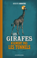 Couverture Les Girafes n'aiment pas les tunnels Editions Le Castor Astral 2015