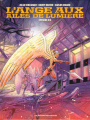 Couverture L'ange aux ailes de lumière, tome 2 Editions Les Humanoïdes Associés 2020