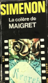 Couverture La colère de Maigret Editions Les Presses de la Cité 1971