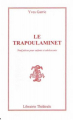 Couverture Le trapoulaminet Editions Librairie théâtrale (Paris) 2003