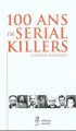 Couverture 100 ans de serial killers Editions Méréal 2000