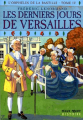 Couverture L'orphelin de la Bastille, tome 4 : Les derniers jours de Versailles Editions Milan (Poche - Histoire) 2005