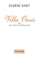 Couverture Villa Oasis ou Les faux bourgeois Editions Gallimard  (L'imaginaire) 1998