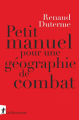 Couverture Petit manuel pour une géographie de combat Editions La Découverte (Cahiers libres) 2020