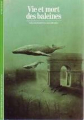 Couverture Vie et mort des baleines Editions Gallimard  (Découvertes) 1993