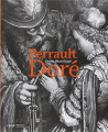 Couverture Perrault Contes illustrés par Doré Editions Hachette / BnF 2006