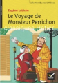 Couverture Le voyage de monsieur Perrichon Editions Hatier (Classiques - Oeuvres & thèmes) 2003