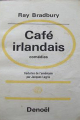 Couverture Café irlandais Editions Denoël 1965