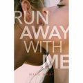 Couverture Run Away With Me Editions Simon Pulse 2017