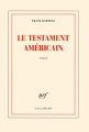 Couverture Le testament américain Editions Gallimard  (Blanche) 2012