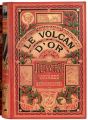 Couverture Le volcan d'or, illustrée (éd. Hetzel) Editions Hetzel (Les mondes connus et inconnus) 1914