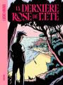 Couverture La dernière rose de l'été  Editions Sarbacane 2020