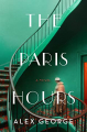 Couverture The Paris Hours Editions Flatiron Books 2020