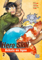 Couverture Hero Skill : Achats en ligne, tome 2 Editions Delcourt-Tonkam (Isekai/Fantasy) 2020