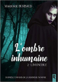 Couverture L'ombre inhumaine, tome 2 : L'invinsible Editions Rebelle 2020