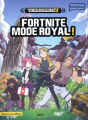 Couverture Teamgamerz, tome 1 : Fortnite mode royal ! Editions Auzou  2020