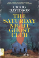Couverture The Saturday Night Ghost Club Editions Knopf 2018
