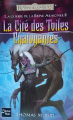 Couverture Les Royaumes Oubliés : La Guerre de la Reine Araignée, tome 2 : Insurrection / La Cité des Toiles Chatoyantes Editions Fleuve 2005