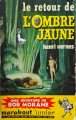 Couverture Bob Morane, tome 043 : Le retour de l'Ombre Jaune Editions Marabout (Junior) 1960