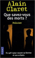 Couverture Que savez-vous des morts ? Editions Pocket (Policier) 2007