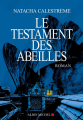 Couverture Le Testament des abeilles Editions Albin Michel 2011
