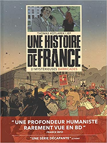 Couverture Une histoire de France, tome 2 : Mystérieuses barricades