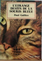 Couverture L'étrange destin de la souris bleue Editions Atelier rouge et or 1977