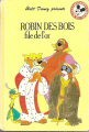 Couverture Robin des bois file de l'or Editions Hachette (Mickey - Club du livre) 1981