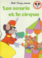 Couverture Les souris et le cirque Editions Hachette (Mickey - Club du livre) 1980