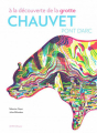 Couverture À la découverte de la grotte Chauvet-Pont d'Arc Editions Actes Sud (Junior) 2016