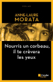 Couverture Nourris un corbeau il te crèvera les yeux Editions de l'Aube (Noire) 2019