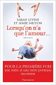 Couverture Lorsqu'on n'a que l'amour... Editions Flammarion 2015