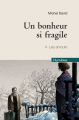Couverture Un bonheur si fragile, tome 4 : Les Amours Editions Hurtubise (Compact) 2012